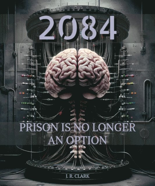 Julie Clark - 2084, E-bok