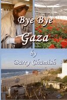 Barry Chamish - Bye Bye Gaza, Häftad. Tillgänglighet: Lägg i varukorg