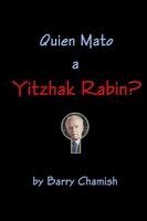 Barry Chamish - Quien Mato a Yitzhak Rabin?, Häftad. Tillgänglighet: Lägg i varukorg
