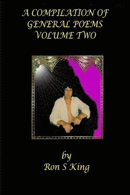 RON S KING - Compilation of my General Poems, Häftad. Tillgänglighet: Lägg i varukorg