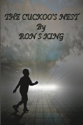 Ron S King - Cuckoo's Nest, Häftad. Tillgänglighet: Lägg i varukorg