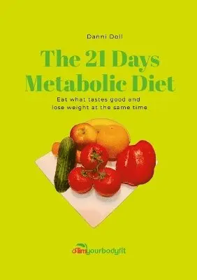 Danni Doll - 21 day metabolic diet, Häftad. Tillgänglighet: Tillfälligt slut