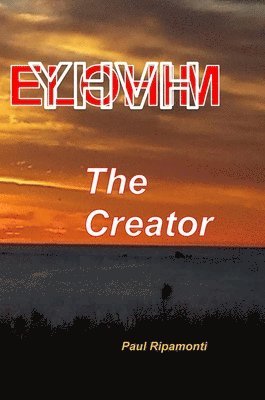 Paul Ripamonti - YHVH Elohim The Creator, Inbunden. Tillgänglighet: Lägg i varukorg