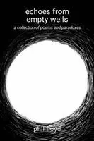 Phil Lloyd - echoes from empty wells, Häftad. Tillgänglighet: Lägg i varukorg