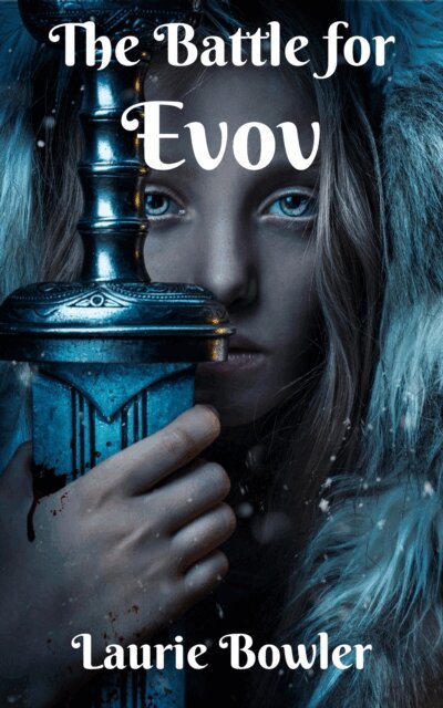 Laurie Bowler - Battle for Evov, E-bok