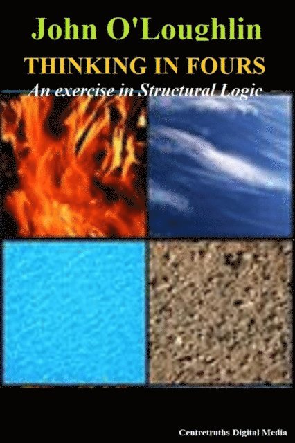 John O'Loughlin - Thinking in Fours, E-bok