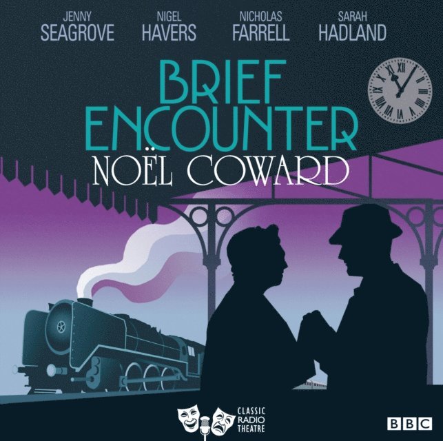 Noel Coward - Brief Encounter, Ljudbok