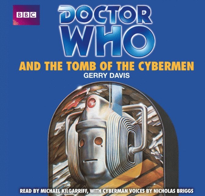 Gerry Davis - Doctor Who And The Tomb Of The Cybermen, Ljudbok
