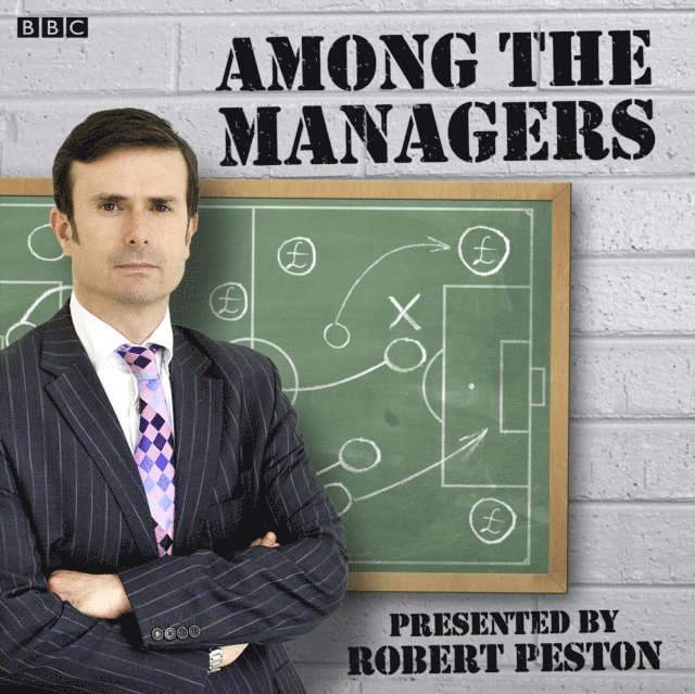 Robert Peston - Among The Managers, Ljudbok