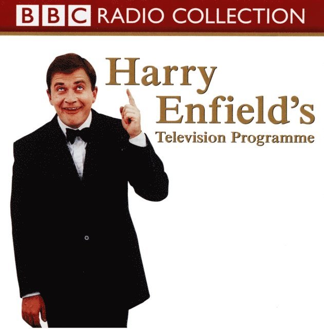 Harry Enfield, BBC-Anna Gilbert - Harry Enfield's Television Programme, Ljudbok