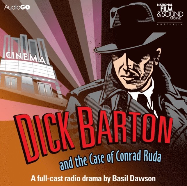Edward J. Mason - Dick Barton And The Case Of Conrad Ruda, Ljudbok