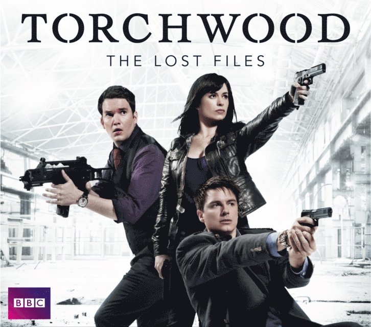 Ryan Scott, Rupert Laight, James Goss - Torchwood: The Lost Files Complete Series, Ljudbok