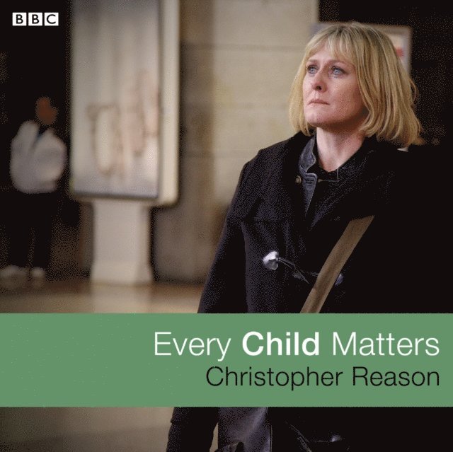 Christopher Reason - Every Child Matters, Ljudbok