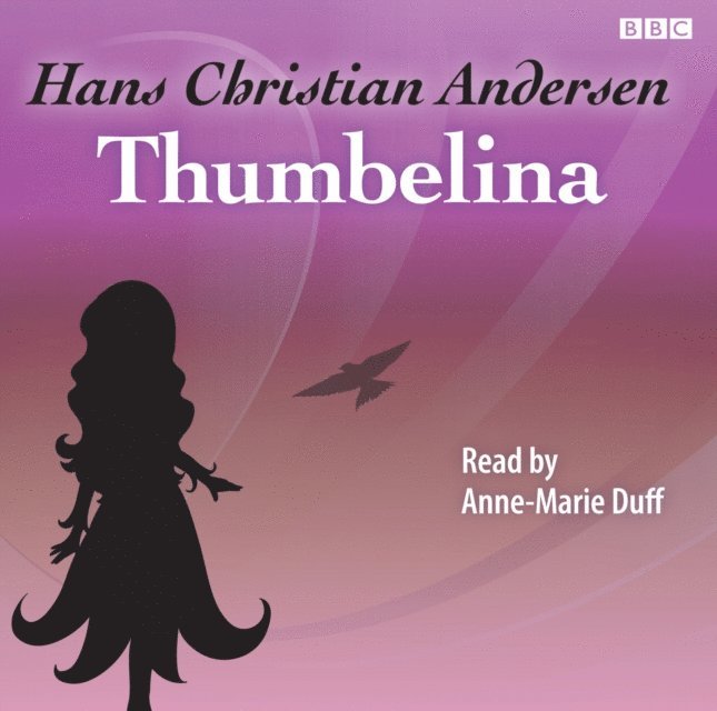 Hans Christian Andersen - Thumbelina, Ljudbok