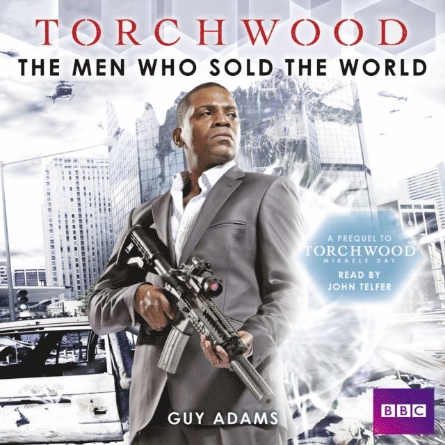 Guy Adams - Torchwood The Men Who Sold The World, Ljudbok