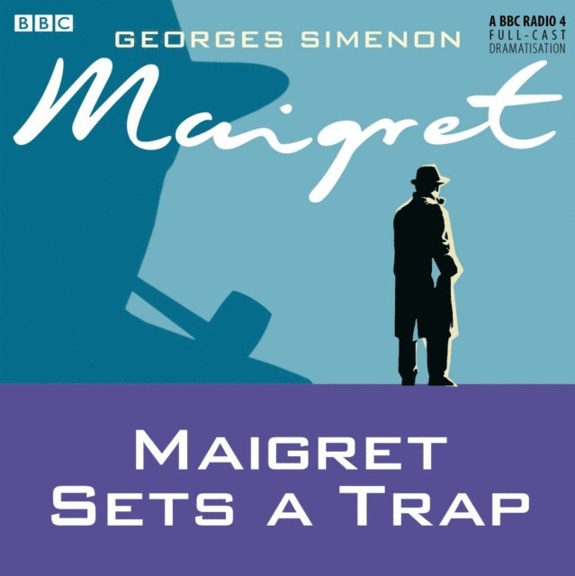 Georges Simenon - Maigret Sets a Trap, Ljudbok