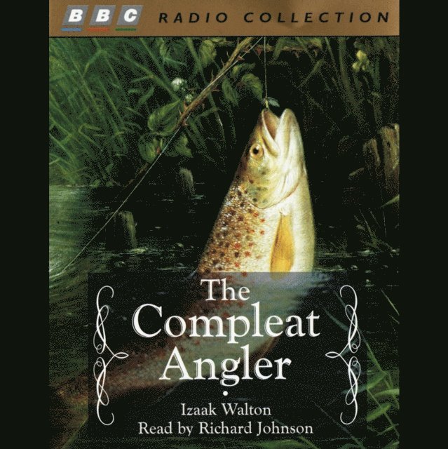 Tony Walton, Izaak & Ramsay - Compleat Angler, The, Ljudbok