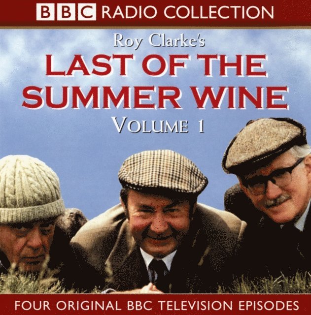 Roy Clarke - Last Of The Summer Wine Volume 1, Ljudbok