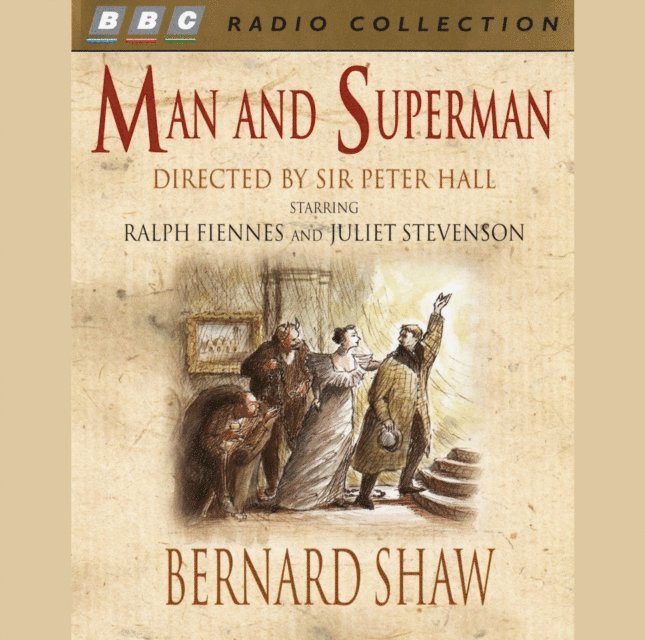 Bernard Shaw - Man & Superman, Ljudbok