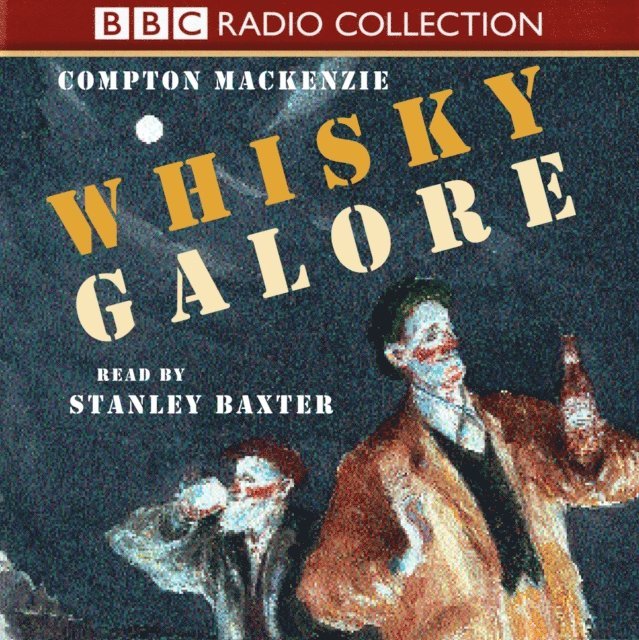 Compton MacKenzie - Whisky Galore, Ljudbok
