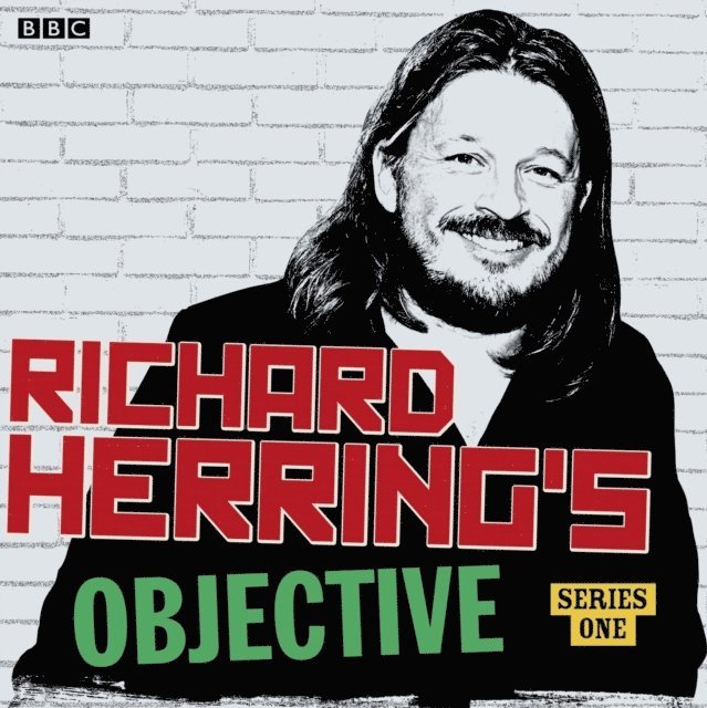 Richard Herring - Richard Herring's Objective: Episode 3, Series 1, Ljudbok