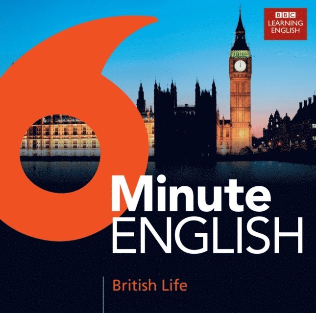 Full Cast, BBC Learning English - 6 Minute English, Ljudbok