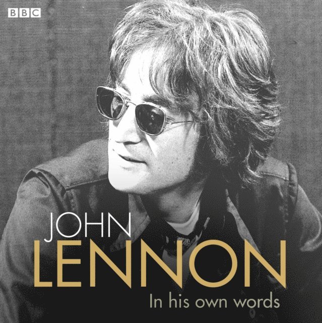 John Lennon - John Lennon In His Own Words, Ljudbok