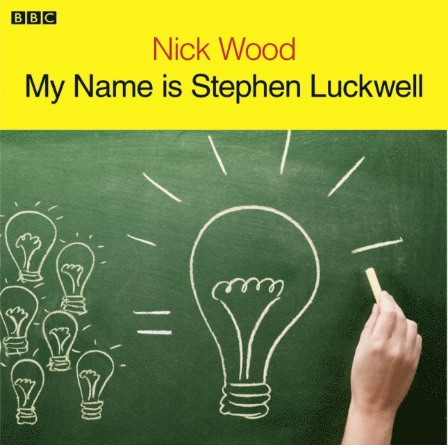 Nick Wood - My Name Is Stephen Luckwell, Ljudbok