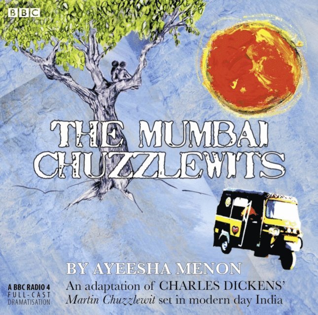 Ayeesha Menon - Mumbai Chuzzlewits, Ljudbok