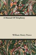 A Manual Of Telephony