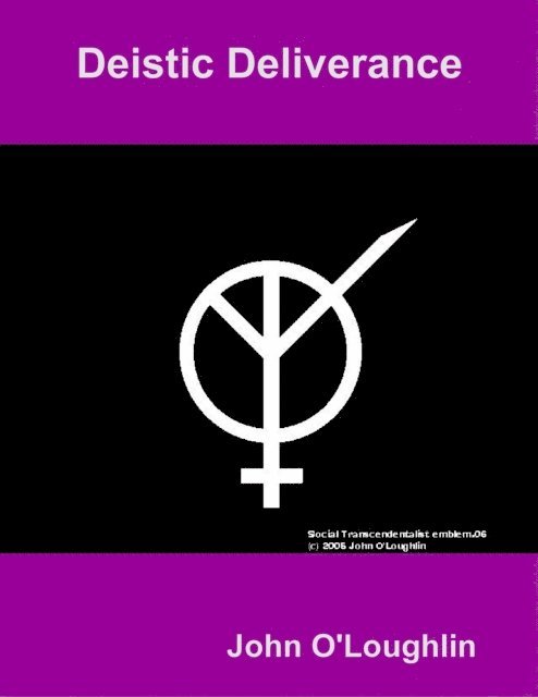 John O'Loughlin - Deistic Deliverance, E-bok