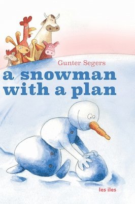Gunter Segers - Snowman 1 Eng, Inbunden