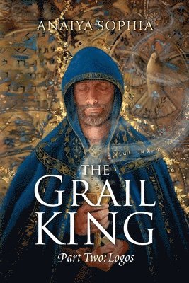Anaiya Sophia - Grail King, Häftad