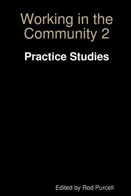 Rod Purcell - Working in the Community 2, Häftad. Tillgänglighet: Lägg i varukorg