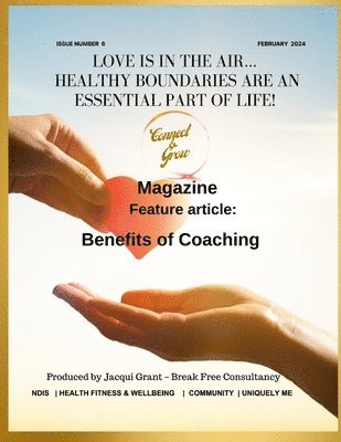 Jacqui Grant - Connect and Grow Magazine - February 2024, Häftad. Tillgänglighet: Lägg i varukorg