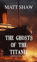 Ghosts of the Titanic