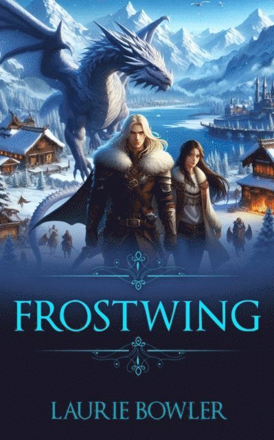Laurie Bowler - Frostwing, E-bok