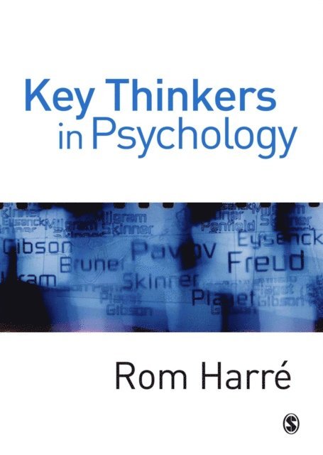 Rom Harre - Key Thinkers in Psychology, E-bok