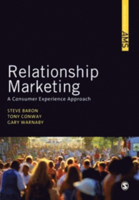 Gary Warnaby, Tony Conway, Steve Baron - Relationship Marketing, E-bok