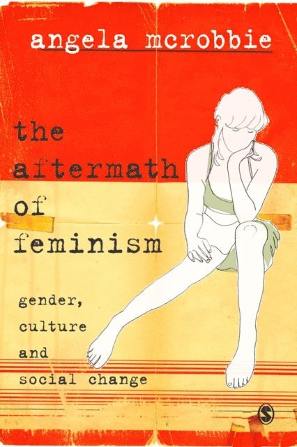 Angela McRobbie - Aftermath of Feminism, E-bok