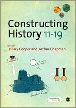 Hilary Cooper, Arthur Chapman - Constructing History 11-19, Övrigt