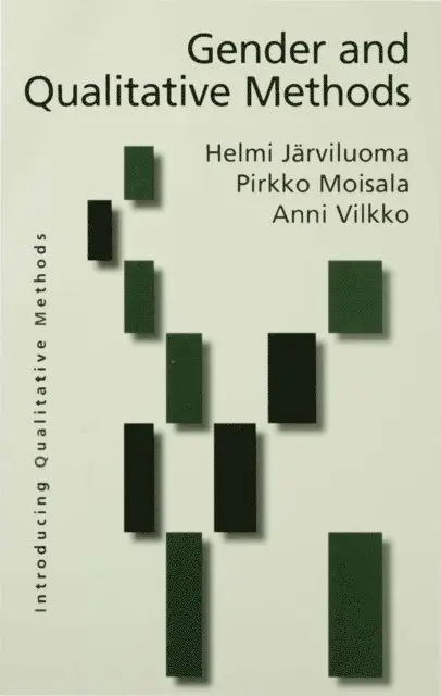 Helmi Jarviluoma-Makela, Pirkko Moisala, Anni Vilkko - Gender and Qualitative Methods. Tillgänglighet: Lägg i varukorg