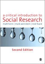 Matt Henn, Mark Weinstein, Nick Foard - A Critical Introduction to Social Research, Övrigt
