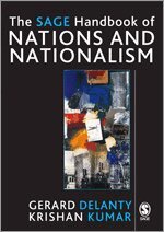 Gerard Delanty, Krishan Kumar - The SAGE Handbook of Nations and Nationalism, Övrigt