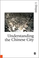 Li Shiqiao - Understanding the Chinese City, Häftad. Tillgänglighet: Lägg i varukorg