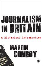 Martin Conboy - Journalism in Britain, Övrigt