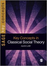 Alex Law - Key Concepts in Classical Social Theory, Övrigt