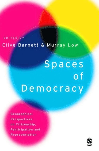 Murray Low, Clive Barnett - Spaces of Democracy, E-bok