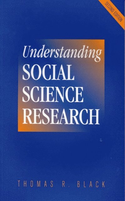 Thomas R Black - Understanding Social Science Research, E-bok