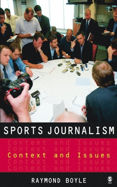 Raymond Boyle - Sports Journalism, E-bok